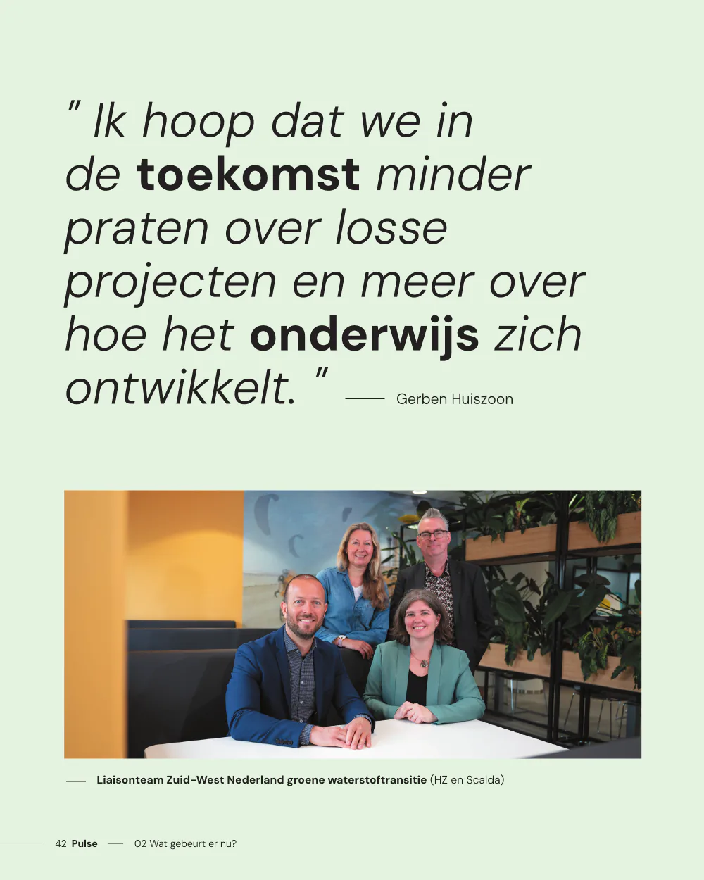 Pulse, pagina 42: Het onderwijs groeit mee